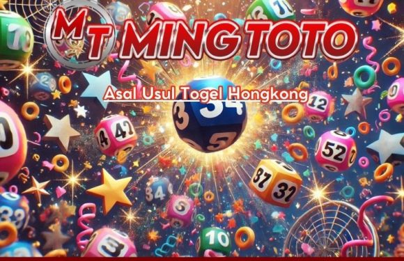 Jejak Langkah Permainan Angka: Asal Usul dan Perkembangan Togel Hongkong